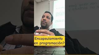 Qué es el ENCAPSULAMIENTO en Programación: Guía Rápida y Fácil #java #algoritmo #ingenieria #python