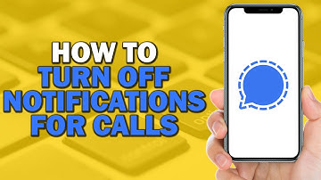 How To Turn Off Notifications For Calls On Signal App (Quick Tutorial)