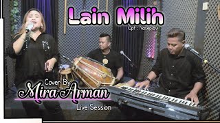 Lain Milih - Mira Arman #cover #popsunda || Koplo Bajidor Version