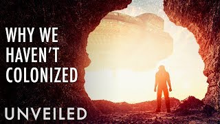 Why Humans Have Never Been To Mars | Unveiled