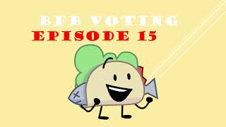 BFB VOTING EPISODE 15
