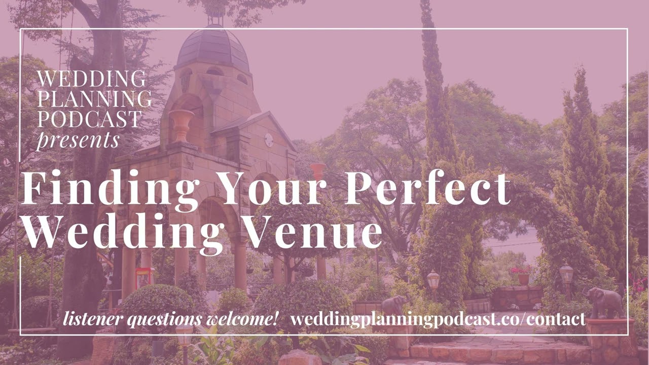 Smart Tips for Finding Your Perfect Wedding Venue