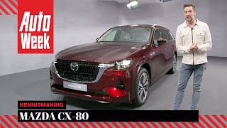 Mazda Cx-80 - Eerste Kennismaking