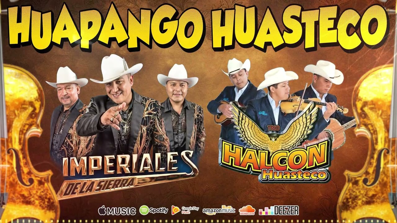 Huapangos Huastecos Clásicos 🔥 Halcón Huasteco e Imperiales de la Sierra | Son Tradicional 2026