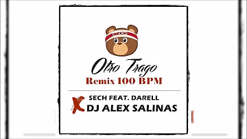 Sech Feat  Darell X Dj Alex Salinas   Otro Trago Remix 100 BPM