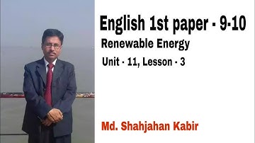 English 1st paper | Class 9 &10 | Unit-11,Lesson-3 | Md Shahjahan Kabir