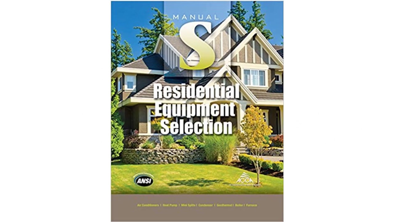 Understanding HVAC equipment sizing - Manual S Part 1