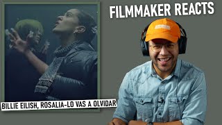 Filmmaker Reacts | Billie Eilish, ROSALÍA - Lo Vas A Olvidar | & Technical Analysis