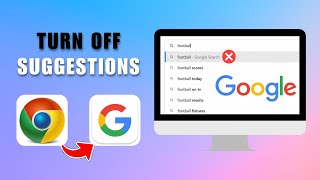 How to Disable Search Suggestions in Google Chrome in 2026