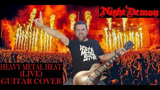 NIGHT DEMON - &quot;Heavy Metal Heat&quot; (LIVE) Guitar Cover