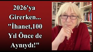 2026Ya Girerken.. İhanet 100 Yil Önce De Ayniydi