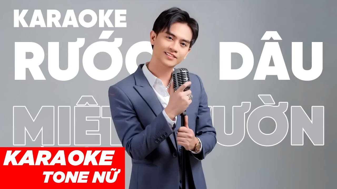 RƯỚC DÂU MIỆT VƯỜN - KARAOKE TONE NỮ REMIX | KU VÀNG - Nghe xôn xao xóm trên làng bên