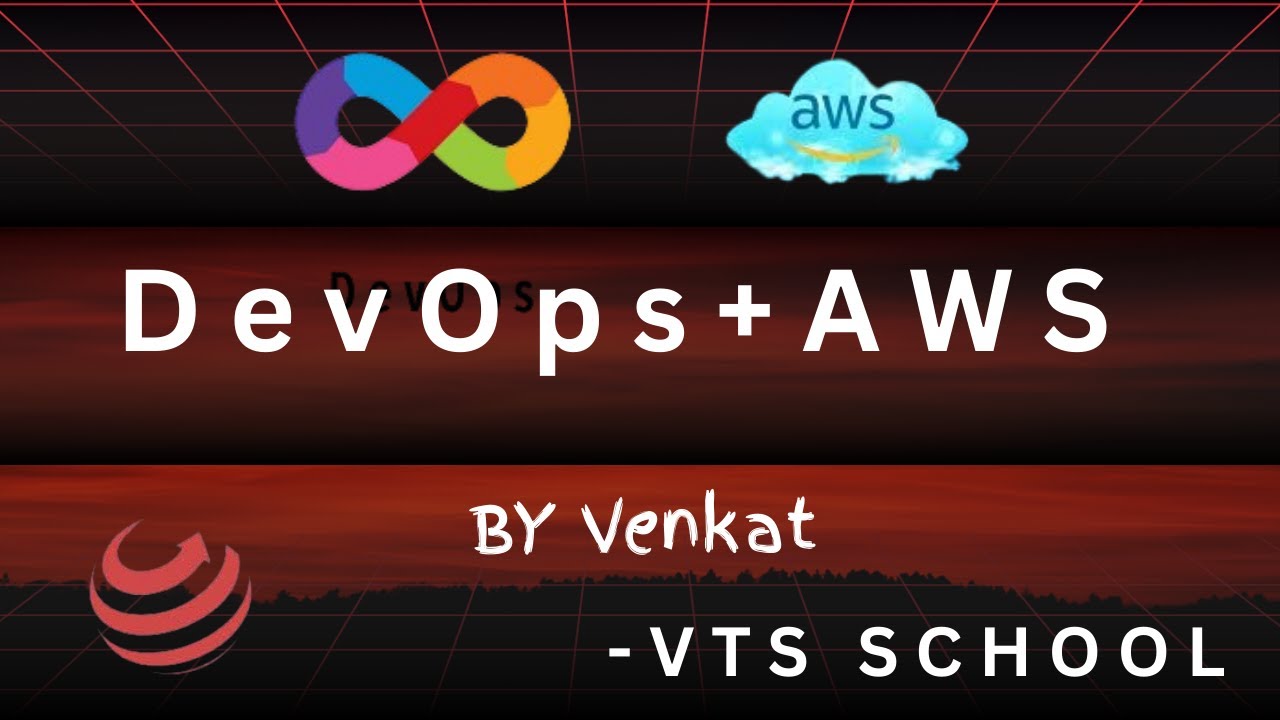 DevOps+ AWS - Demo 1 - By Venkat - VTS SCHOOL - YouTube