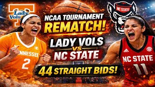 Lady Vols Make History! Tennessee Earns 44th Straight NCAA Tournament Bid | Rematch vs NC State