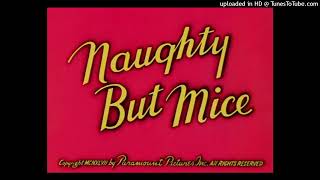 Naughty But Mice (1947) Ending W/ Reverb And Bass - Normal Speed!