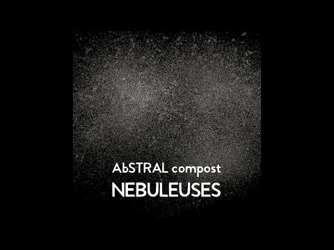 AbSTRAL compost — AbSTRAL compost – L'été feat. Obaké (Official Audio)