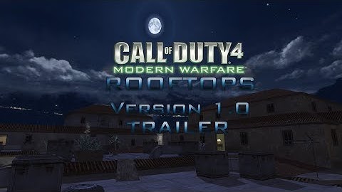 Call of Duty 4: "Rooftops" Campaign Trailer