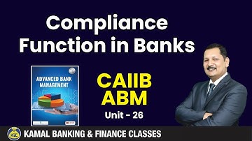 ABM- Unit 26.1 Compliance Function in Banks by Kamal Sir #  |8:30 PM 19.11.2025