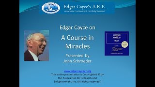 Edgar Cayce on A Course in Miracles