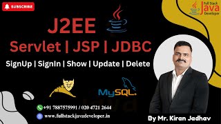 J2EE Full Stack Application | SignUp | SignIn | Show | Update | Delete | Learn with Mr. Kiran Jadhav