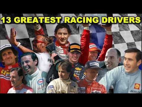 13 GREATEST RACING DRIVERS Of ALL TIME