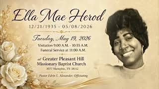 Homegoing Celebration- Mrs. Ella Mae Herod