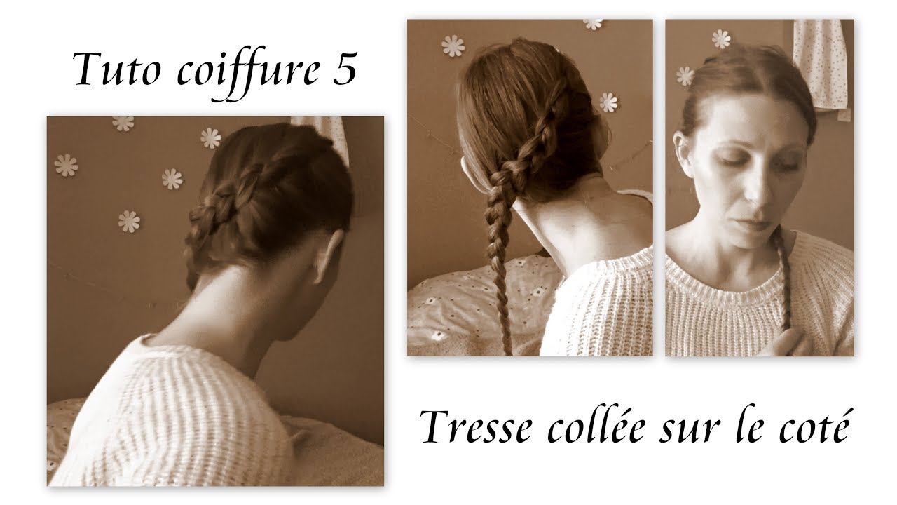 Tuto coiffure #5 : Tresse collée sur le coté - YouTube