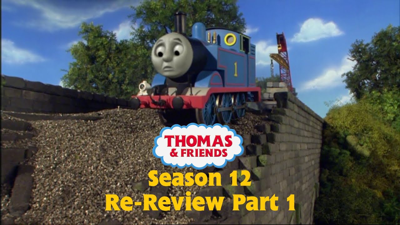 Thomas & Friends Season 12 Re-Review Part 1