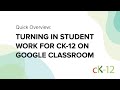 CK12 Google Classroom Assignment Quiz