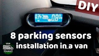 Installing 8 sensor parking system for 47$ in DIY mercedes sprinter van conversion - VanTourist