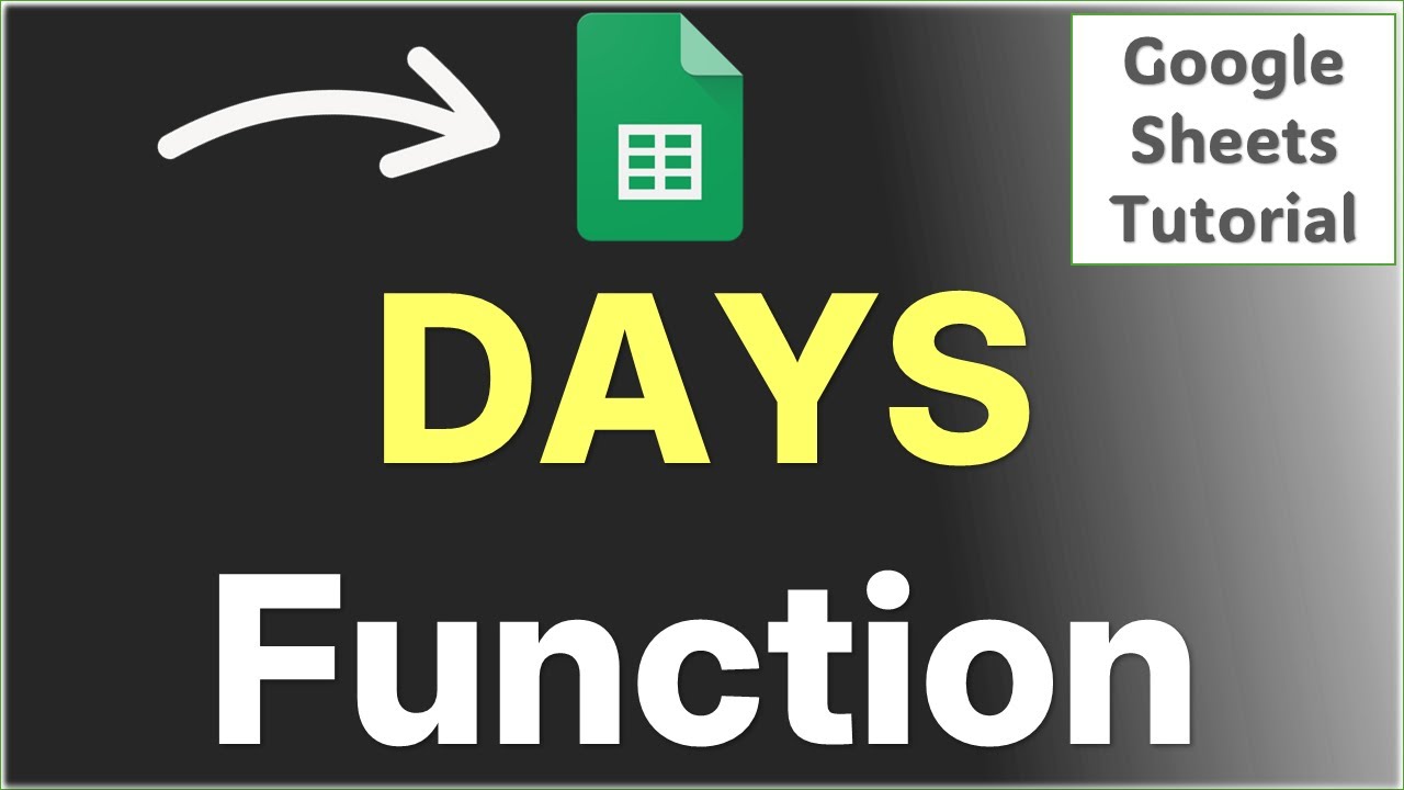 How to Use DAYS Function in Google Sheets - YouTube