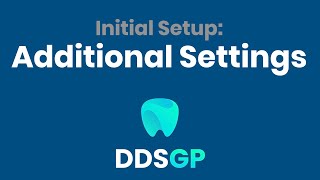 DDS GP Initial Setup: Additional Settings