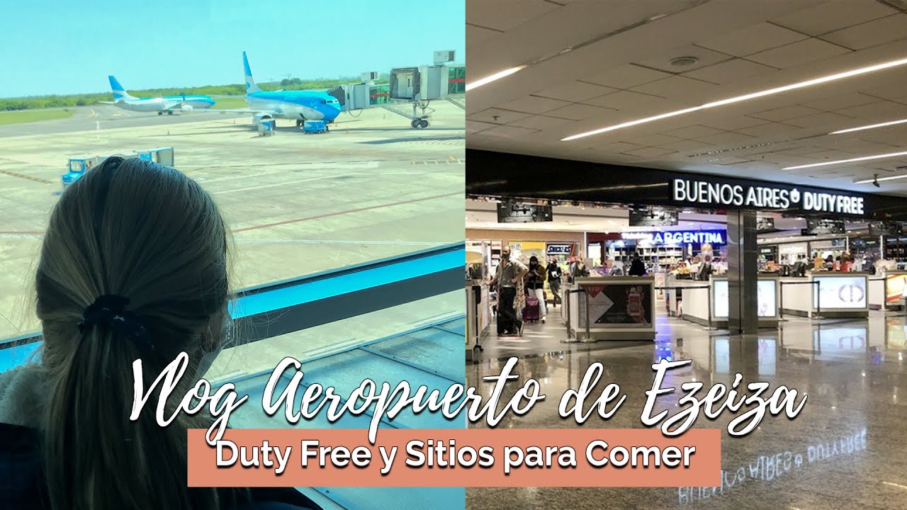 Recorrido por el DUTY FREE del AEROPUERTO de EZEIZA (precios) y