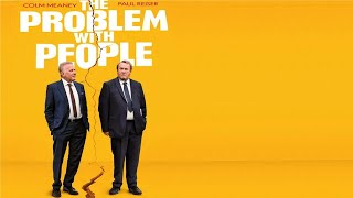 The Problem With People 2024 Comedy Drama Trailer