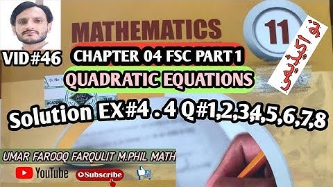 Quadratic Equations | Solution EX#4.4 Cube Root of Unity