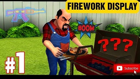 Scary Stranger 3d - LEVEL #1 The Firework Display