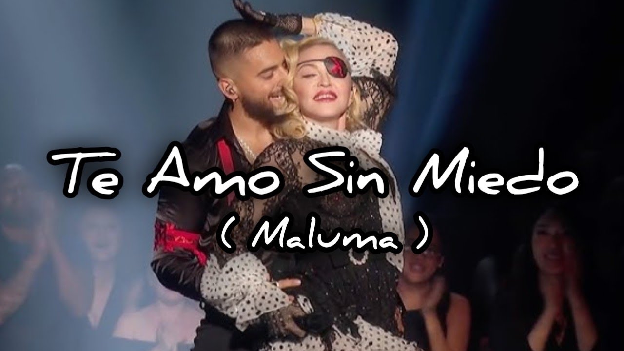 MALUMA - Te Amo Sin Miedo ( OFFICIAL LYRICS) 