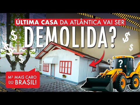 ÚLTIMA CASA da Atlântica no M2 mais caro do Brasil vai ser DEMOLIDA