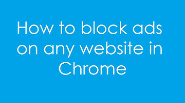 How to block ads on Chrome with Adblock plus