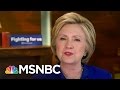 Hillary Clinton: Donald Trump Judge Smear Dangerous Nonsense | Rachel Maddow | MSNBC