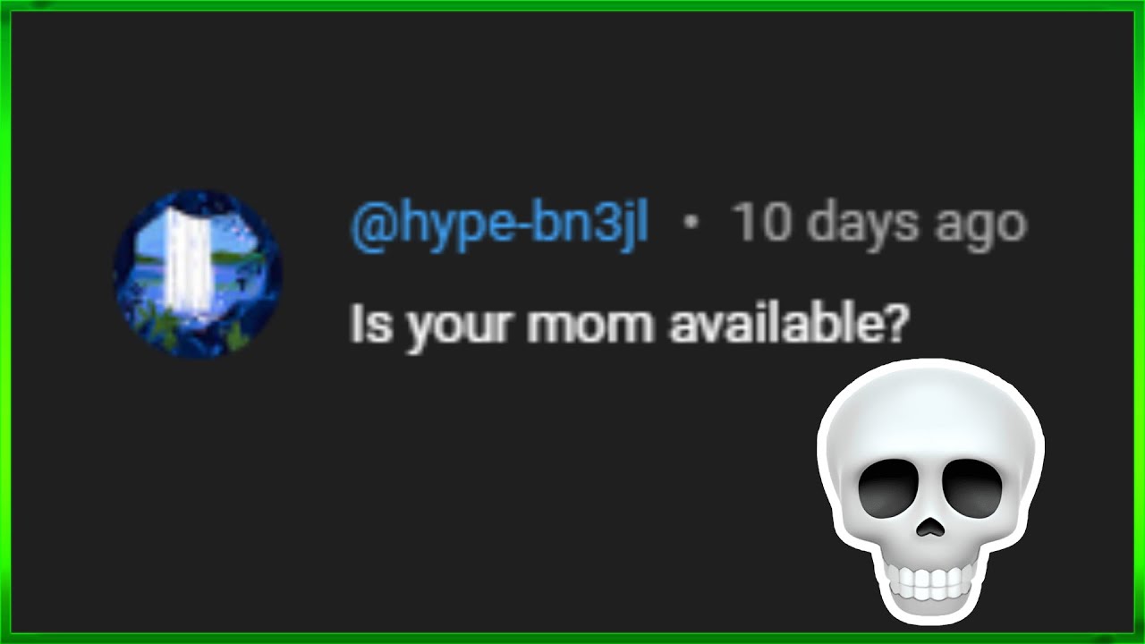 Reading your funny comments