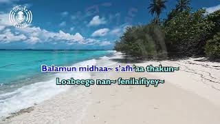 Video thumbnail of "Balamun Midhaa - 4k UHD - Karaoke - Latin"