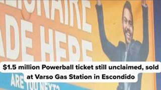 $1.5 million Powerball ticket still unclaimed, sold at Varso gas station in Escondido
$1.5 million Powerball ticket still unclaimed, sold at Varso gas station in Escondido $1.5 million Powerball ticket still unclaimed, sold at Varso gas station in Escondido