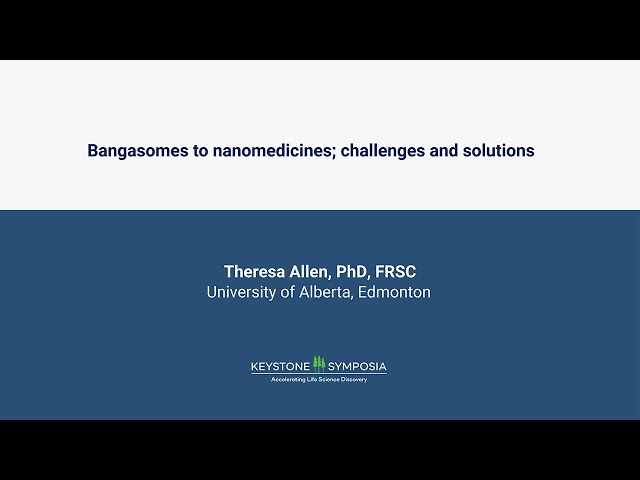 Next-Generation Nanomedicine, Keystone Symposia