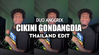 DJ CIKINI GONDANGDIA DUO ANGGREK THAILAND VERSION