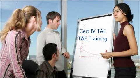 Certificate IV in Training and Assessment