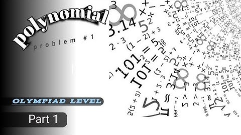 olympiad:integer  polynomial  problem. | Algebra for  isi cmi entrance best maths vedio part(1)