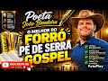 Poeta João Bandeira - Forró Pé de Serra Gospel 2026 - Versão Feliciano do Amaral