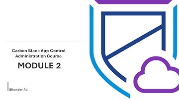 VMware Carbon Black App control Administration course Module-2 | User Mgmt