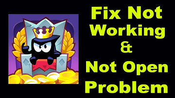 How To Fix King of Thieves App Not Working | King of Thieves Not Open Problem | PSA 24